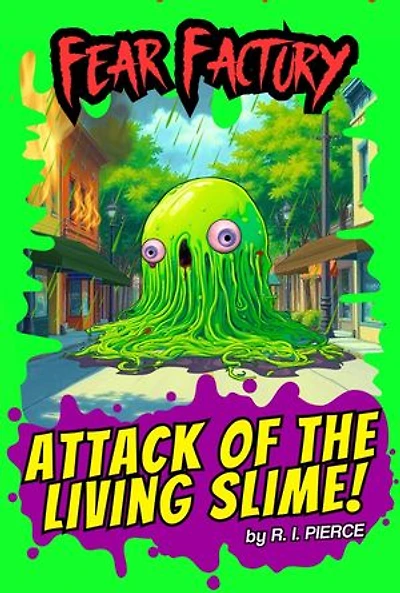Attack of the Living Slime!