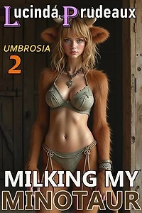 Umbrosia 2: Milking My Minotaur: Umbrosia, #2