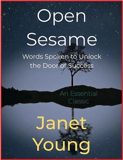 Open Sesame: Words Spoken to Unlock the Door of Success
