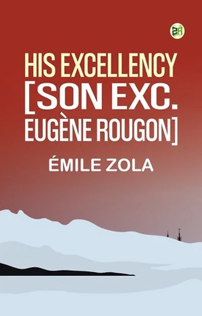 HIS EXCELLENCY [SON EXC. EUGENE ROUGON]
