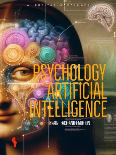 Psychology and Artificial Intelligence: Brain, Face and Emotion