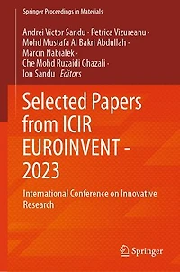 Selected Papers From Icir Euroinvent - 2023: International Conference on Innovative Research