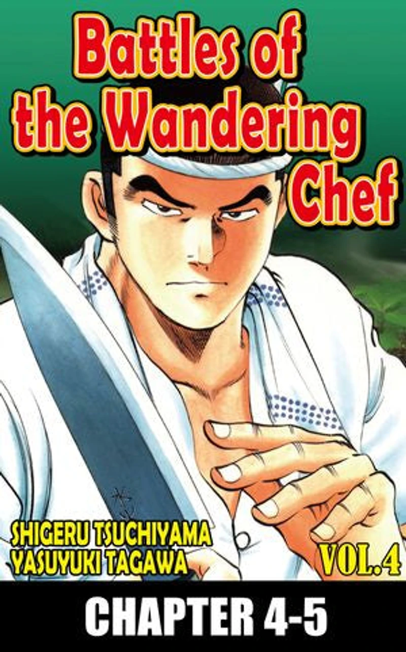 BATTLES OF THE WANDERING CHEF: Chapter 4-5