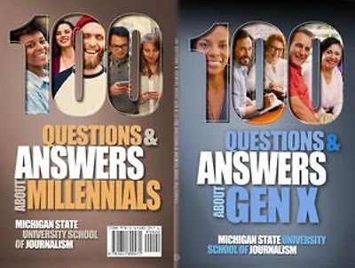 100 Questions and Answers About Gen X Plus Millennials: Forged by economics, technology, pop culture work