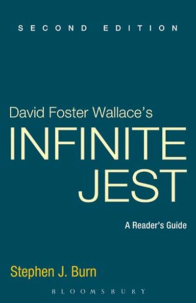 David Foster Wallace's Infinite Jest: A Reader's Guide