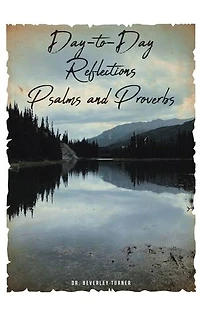 Day-to-Day Reflections Psalms and Proverbs