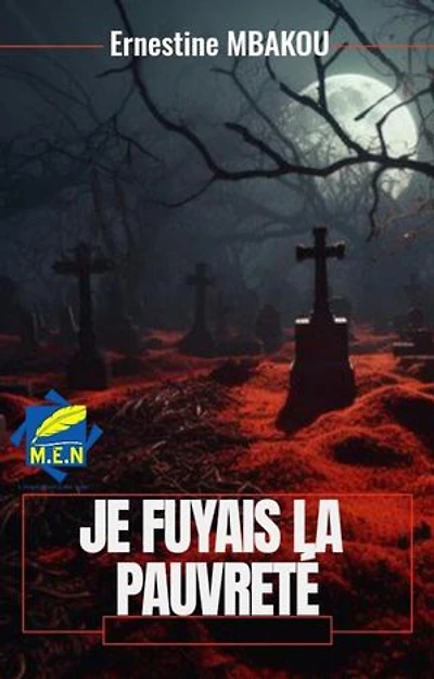 Je fuyais la pauvreté