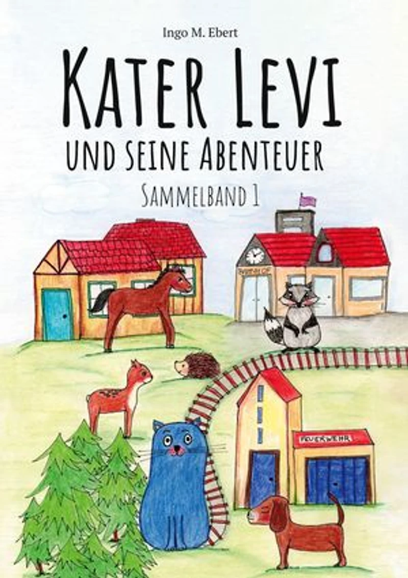 Kater Levi und seine Abenteuer: Sammelband 1