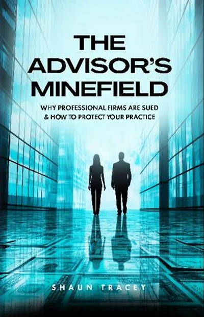 THE ADVISOR'S MINEFIELD