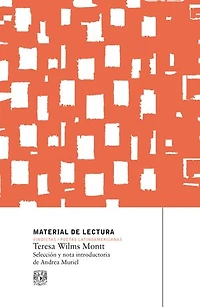 Teresa Wilms Montt. Material de lectura: Vindictas. Poetas Latinoamericanas