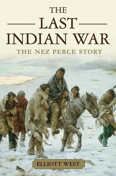 The Last Indian War: Nez Perce Story