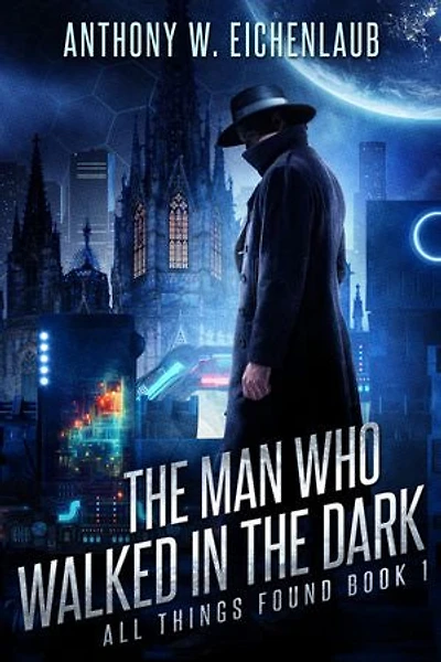 The Man Who Walked in the Dark