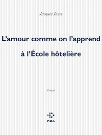 L'amour comme on l'apprend à l'école hôtelière