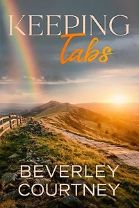 Keeping Tabs: A Women’s Fiction Novel of Renewal and Re-invention: Dilemmas and Discovery, #1
