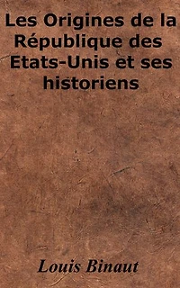Les origines de la république américaine