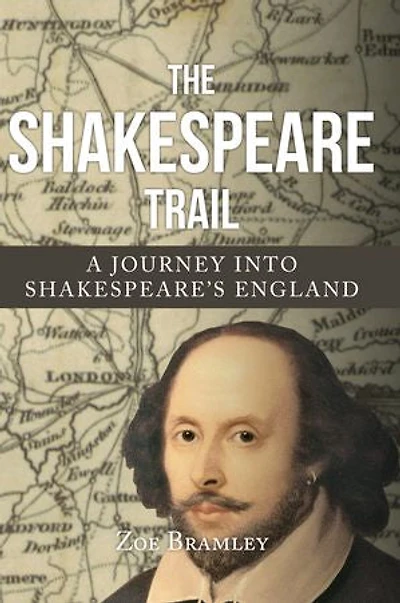 The Shakespeare Trail: A Journey into Shakespeare's England