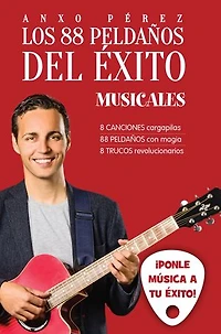 Los 88 peldaños del éxito. Musicales (Ebook interactivo): ¡Ponle música a tu éxito!
