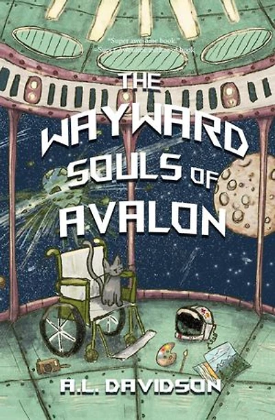 The Wayward Souls of Avalon: The Avalon Duet, #1