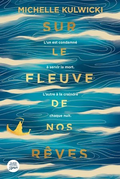 Sur le fleuve de nos reves