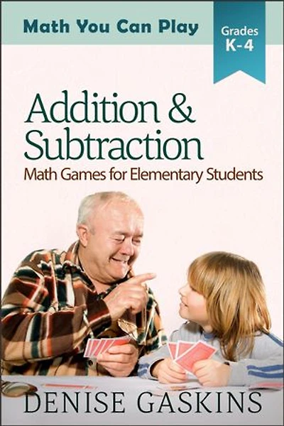 Addition & Subtraction: Math You Can Play, #2