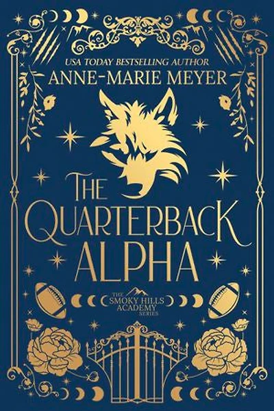 The Quarterback Alpha: Welcome to Smoky Hills Academy!