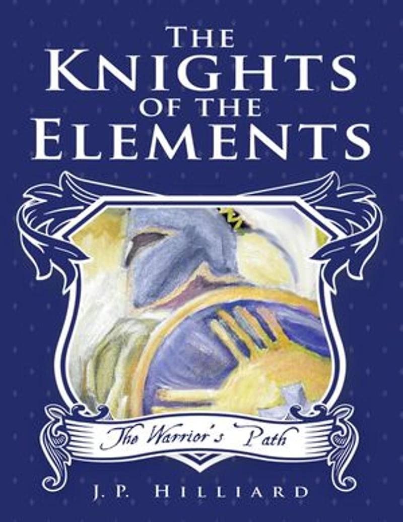 The Knights of the Elements: The Warrior’s Path