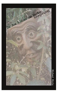 Da Bua hinter da Hecken: Herbstherz