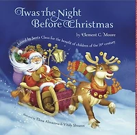 Twas The Night Before Christmas: Edited by Santa Claus for the Benefit of Children of the 21st. Century