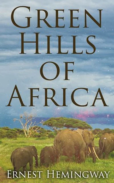 Green Hills of Africa