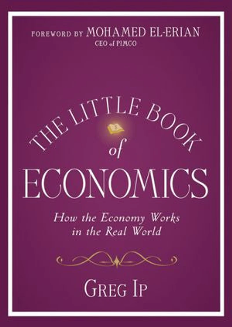 the Little Book of Economics: How Economy Works Real World