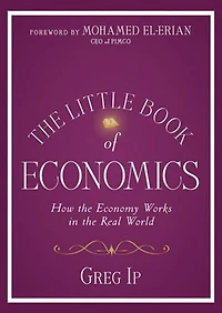 the Little Book of Economics: How Economy Works Real World