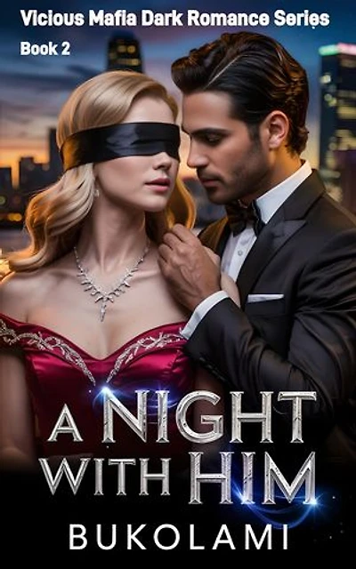 A Night With Him: Contract Marriage With Mafia King