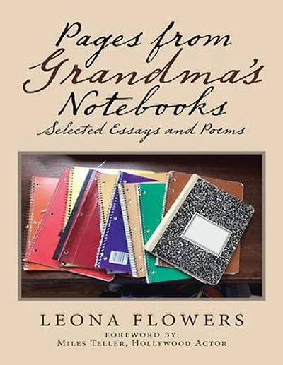 Pages from Grandma’s Notebooks: Selected Essays and Poems