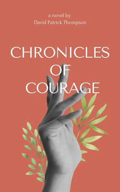 Chronicles of Courage: Sagas, #2