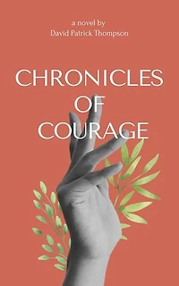 Chronicles of Courage: Sagas, #2