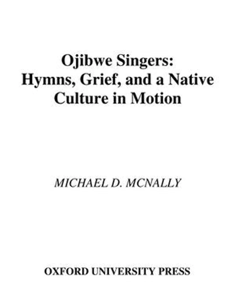Ojibwe Singers: Hymns, Grief, and a Native Culture Motion