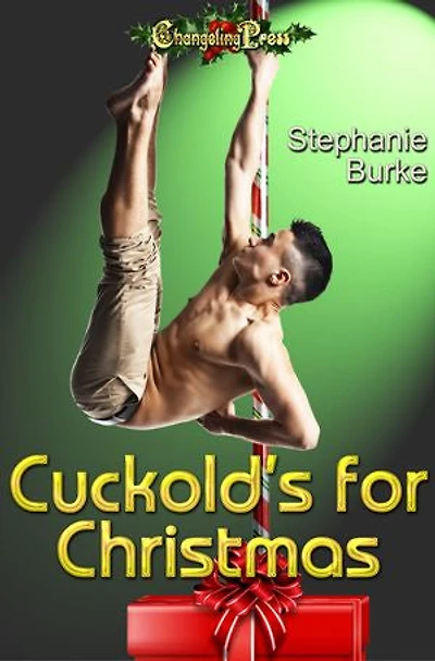 Cuckold's for Christmas: A Magical Romantic Comedy