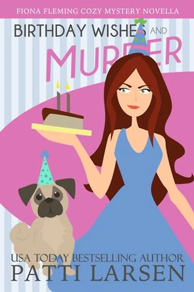 Birthday Wishes and Murder: A Fiona Fleming Cozy Mystery Novella