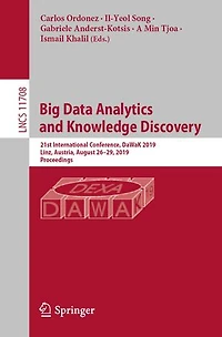 Big Data Analytics and Knowledge Discovery: 21st International Conference, DaWaK 2019, Linz, Austria, August 26-29, Proceedings