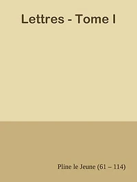 Lettres - Tome I