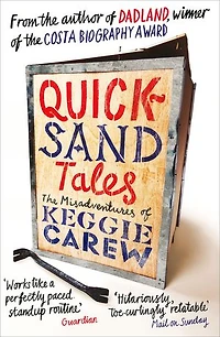Quicksand Tales: The Misadventures of Keggie Carew