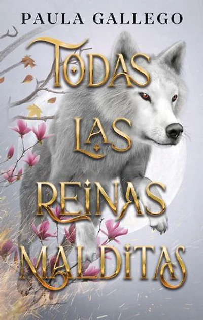 Todas las reinas malditas: Todas las criaturas oscuras Vol. 2
