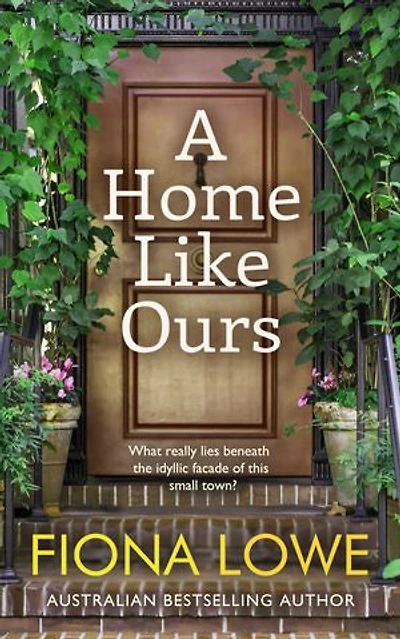 a Home Like Ours: Can three very different women save town?