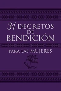 31 decretos de bendición para las mujeres