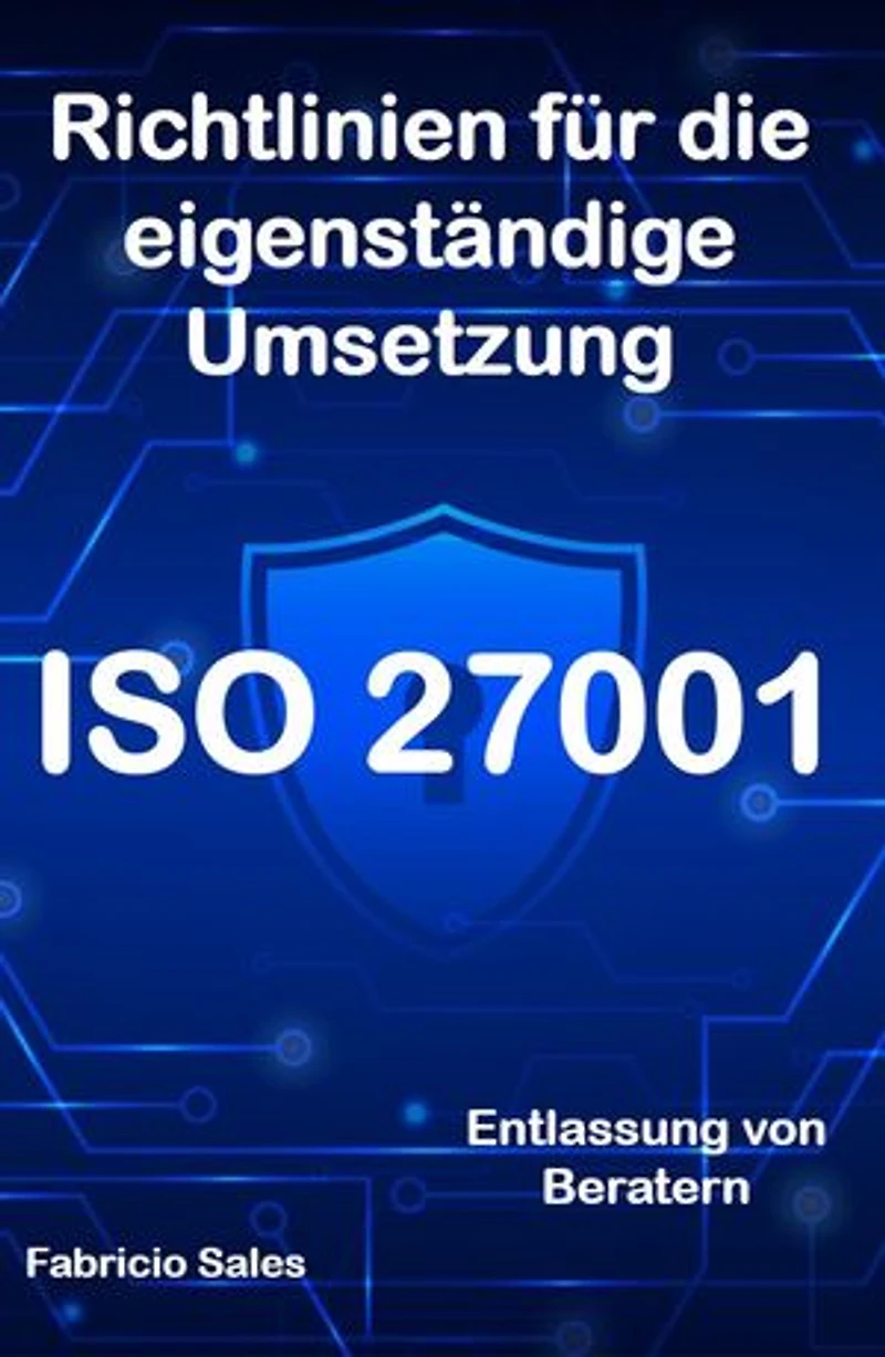 ISO 27001: Richtlinien für die eigenständige Umsetzung: Entlassung von Beratern