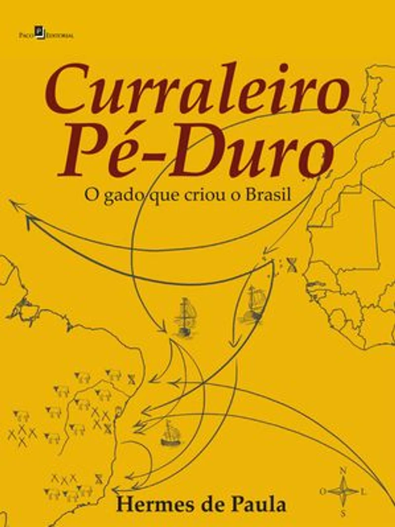 Curraleiro Pé-Duro: O gado que criou o Brasil