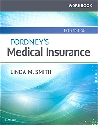 Workbook for Fordney's Medical Insurance and Billing