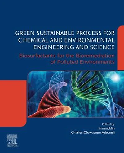 Green Sustainable Process For Chemical And Environmental Engineering Science: Biosurfactants The Bioremediation Of Polluted Environments