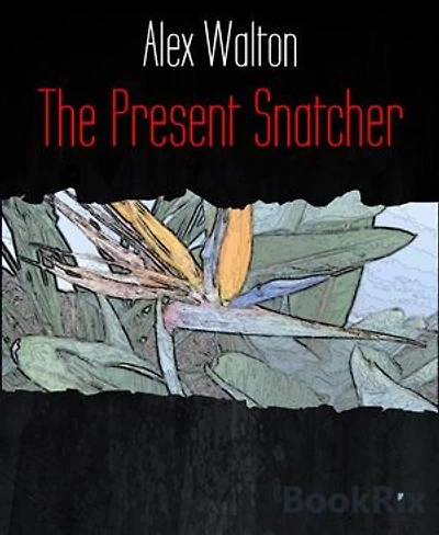 The Present Snatcher
