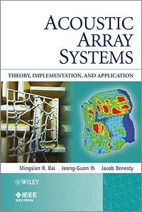 Acoustic Array Systems: Theory, Implementation, and Application
